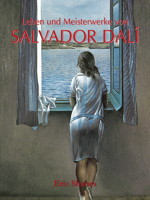 Title details for Salvador Dalí by Eric Shanes - Available